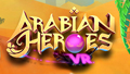 Arabian Heroes VR